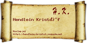 Hendlein Kristóf névjegykártya